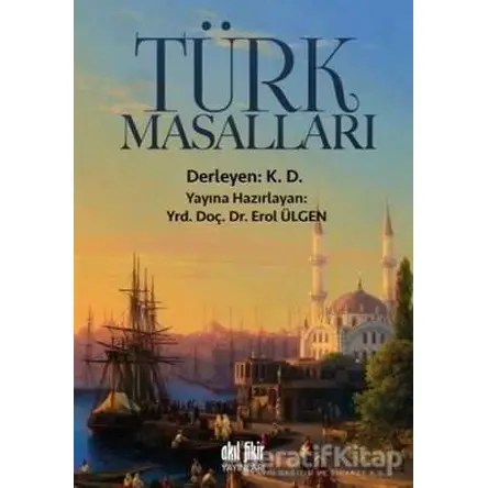 Türk Masalları - Kolektif - Akıl Fikir Yayınları