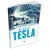 Nikola Tesla - Maviçatı Yayınları