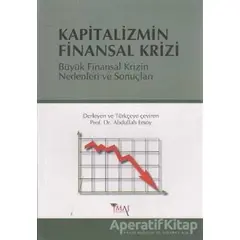Kapitalizmin Finansal Krizi - Abdullah Ersoy - İmaj Yayıncılık