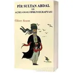 Pir Sultan Abdal ve Açıklamalı Bibliyografyası - Cihan Sezen - Kalender Yayınevi