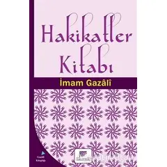 Hakikatler Kitabı - İmam-ı Gazali - Gelenek Yayıncılık