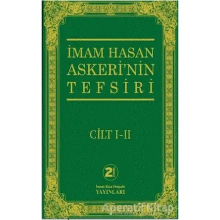 İmam Hasan Askeri’nin Tefsiri Cilt 1 -2 - İmam Hasan Askeri - İmam Rıza Dergahı Yayınları