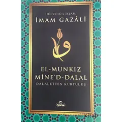 El Munkiz Mineddalal: Dalaletten Kurtuluş - İmam-ı Gazali - Ravza Yayınları
