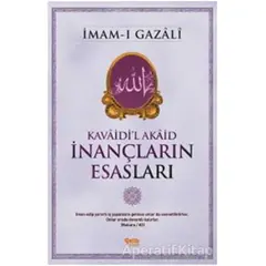 İnançların Esasları - İmam-ı Gazali - Çelik Yayınevi