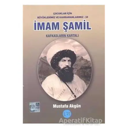 İmam Şamil - Kafkasların Kartalı - Mustafa Akgün - LRT Yayıncılık