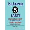 İslam’ın 5 Şartı - Cahit Eriş - Gülhane Yayınları