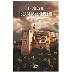 Endülüste İslam Mezhepleri - Ali Osman Balcı - Kitap Dünyası Yayınları