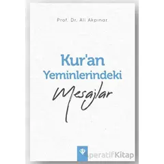 Kur’an Yeminlerindeki Mesajlar - Ali Akpınar - Türkiye Diyanet Vakfı Yayınları