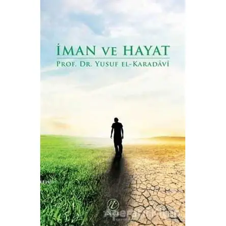 İman ve Hayat - Yusuf el-Karadavi - Nida Yayınları