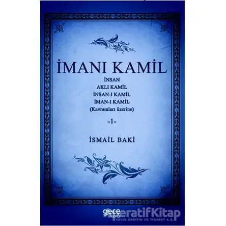 İmanı Kamil 1 - İsmail Baki - Gece Kitaplığı