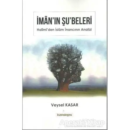 İmanın Şubeleri - Veysel Kasar - Kardelen Yayınları