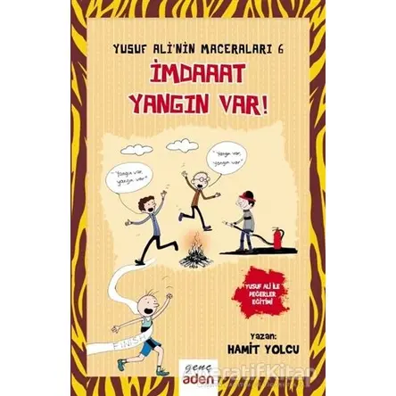 İmdaaat Yangın Var ! - Hamit Yolcu - Aden Yayıncılık