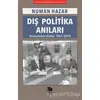 Dış Politika Anıları - Numan Hazar - İmge Kitabevi Yayınları