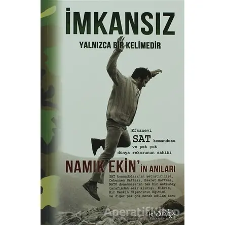 İmkansız Yalnızca Bir Kelimedir - Namık Ekin - Klan Yayınları