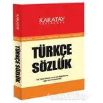 Türkçe Sözlük - Kolektif - Karatay Yayınları