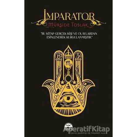 İmparator - Mürşide Toslak - Martı Yayınları