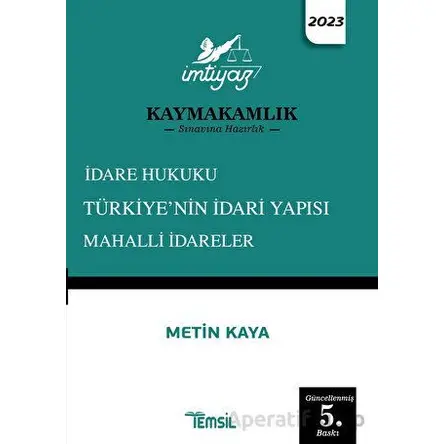 İmtiyaz İdare Hukuku Türkiyenin İdari Yapısı Mahalli İdareler - Metin Kaya - Temsil Kitap
