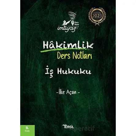 İmtiyaz İş Hukuku Hakimlik Ders Notları - İlke Açan - Temsil Kitap