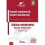 İmtiyaz İdari Hakimlik Soru Bankası Ceza Hukuku - Genel Hükümler - Metin Kaya - Temsil Kitap