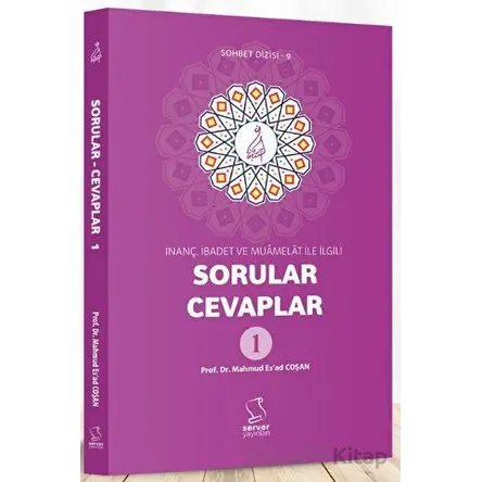 İnanç, İbadet Ve Muamelat İle İlgili Sorular Cevaplar - Mahmud Esad Coşan - Server Yayınları