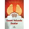 Davet Yolunda Dualar - Mustafa Meşhur - Ravza Yayınları