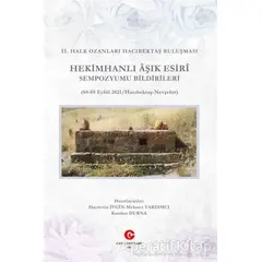 11. Halk Ozanları Hacıbektaş Buluşması Hekimhanlı Aşık Esiri Sempozyumu Bildirileri