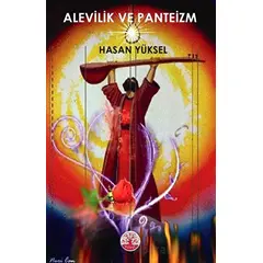 Alevilik Ve Panteizm - Hasan Yüksel - Vivo Yayınevi