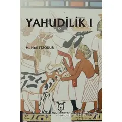 Yahudilik 1 - M. Hadi Tezokur - Akademisyen Kitabevi