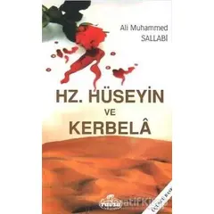 Hz. Hüseyin ve Kerbela - Ali Muhammed Sallabi - Ravza Yayınları