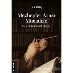 Mezhepler Arası Mücadele - İsa Koçak - Klasik Yayınları