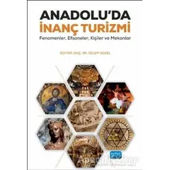Anadoluda İnanç Turizmi - Kolektif - Nobel Akademik Yayıncılık