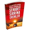 Şehadet Sırrına Erenler - Fatih Alemdar - Maviçatı Yayınları