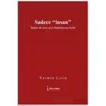 Sadece İnsan” - Yasmin Çetin - İkinci Adam Yayınları