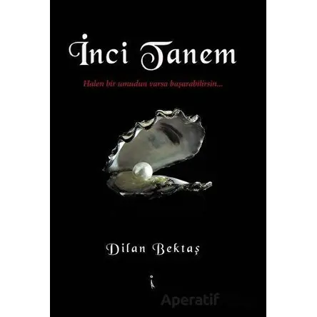 İnci Tanem - Dilan Bektaş - İkinci Adam Yayınları