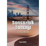 Sonsuzluk Tutsağı - Taylan Katak - Aydili Sanat Yayınları