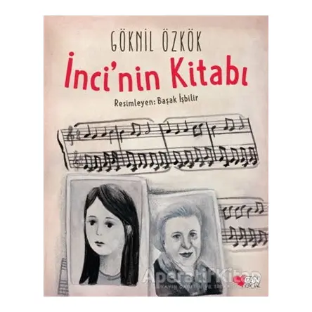 İncinin Kitabı - Göknil Özkök - Can Çocuk Yayınları