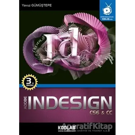 Indesign CS6 ve CC - Yavuz Gümüştepe - Kodlab Yayın Dağıtım