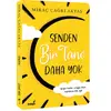 Senden Bir Tane Daha Yok - Miraç Çağrı Aktaş - İndigo Kitap