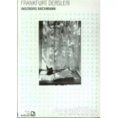 Frankfurt Dersleri - Ingeborg Bachmann - Bağlam Yayınları