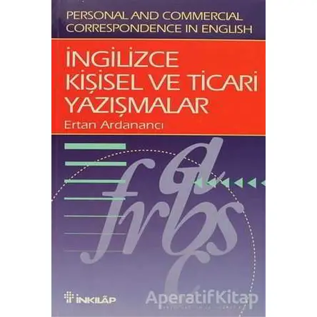 İngilizce Kişisel ve Ticari Yazışmalar Personal and Commercial Correspondence in English