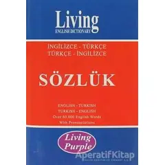 Living English Dictionary Living Purple İngilizce-Türkçe Türkçe İngilizce Sözlük