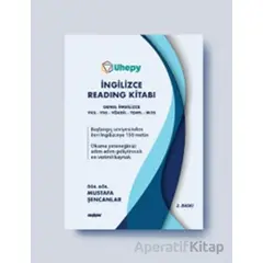 Uhepy İngilizce Reading Kitabı - Mustafa Şencanlar - Değişim Yayınları