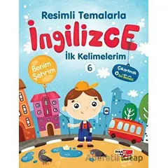 Resimli Temalarla İngilizce İlk Kelimelerim 6 - Benim Şehrim - Kolektif - Dikkat Atölyesi Yayınları