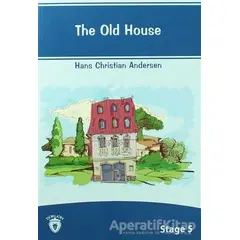 The Old House İngilizce Hikayeler Stage 5 - Hans Christian Andersen - Dorlion Yayınları