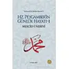 Hz. Peygamber’in Günlük Hayatı 1 - Fatımatüz Zehra Kamacı - İnkılab Yayınları