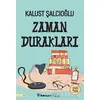 Zaman Durakları - Kalust Şalcıoğlu - İnkılap Kitabevi