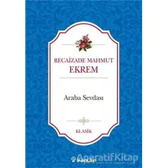 Araba Sevdası - Recaizade Mahmut Ekrem - İnkılap Kitabevi