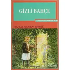 Gizli Bahçe - Frances Hodgson Burnett - İnkılap Kitabevi