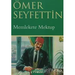 Memlekete Mektup - Ömer Seyfettin - İnkılap Kitabevi