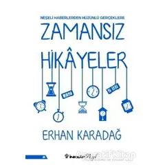 Zamansız Hikayeler - Erhan Karadağ - İnkılap Kitabevi